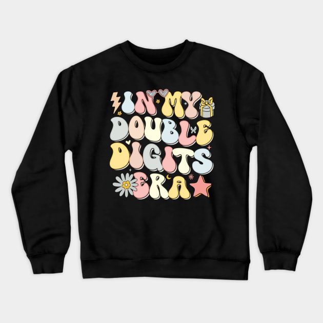 In My Double Digits Era Retro 10 Year Old 10th Birthday Girl Crewneck Sweatshirt by BioLite